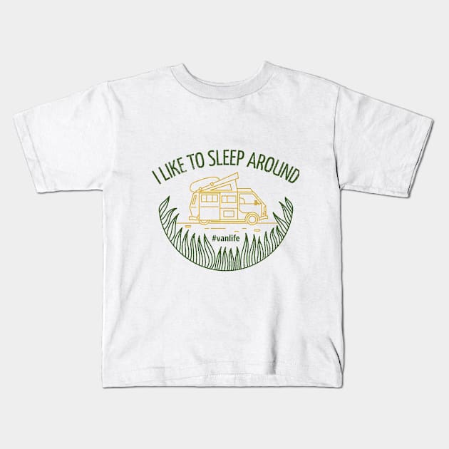 I Like to Sleep Around Kids T-Shirt by Make a Plan Store